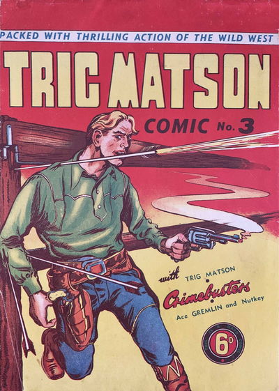 'Trig' Matson (Calvert, 1951 series) #3 [April 1951?]