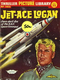 Thriller Picture Library (Fleetway, 1957 series) #383 — Jet-Ace Logan Dare-Devil Ace of the R.A.F. Space Command ([November 1961?])