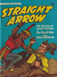 Straight Arrow Jumbo Edition (Jubilee, 1972 series)  #42060 ([April 1972])