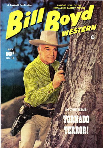 Bill Boyd Western (Fawcett, 1950 series) #16 (July 1951)