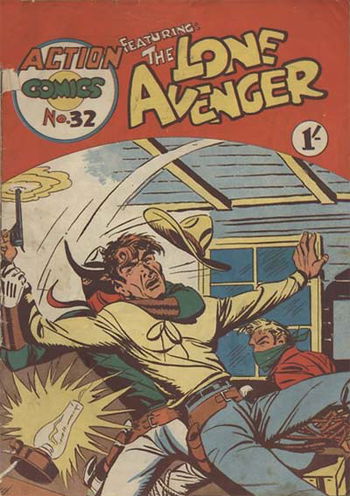 Action Comics (Action Comics, 1954? series) #32 ([1956?]) — Action Comics Featureing the Lone Avenger