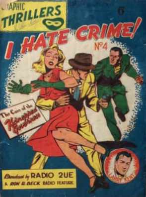 Graphic Thrillers: I Hate Crime! (Young's, 1952 series) #4 May 1953