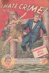 I Hate Crime! (Young's, 1953? series) #6 [1953?]