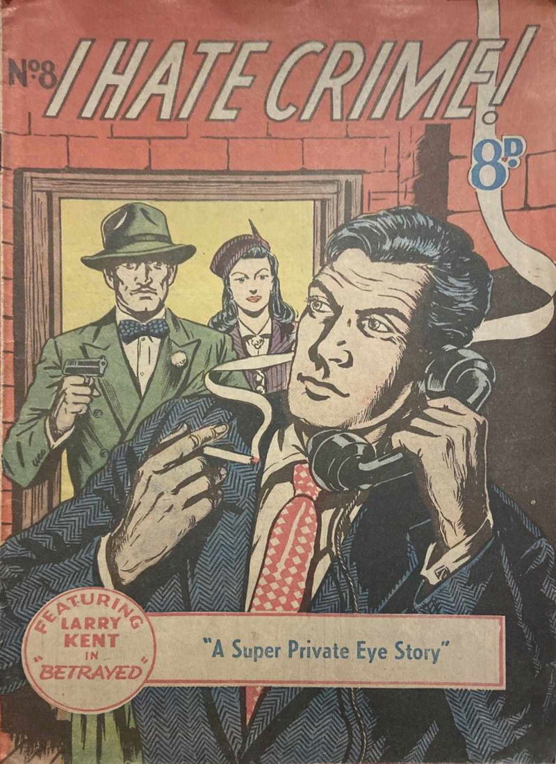 I Hate Crime! (Young's, 1953? series) #8 ([September 1952?])