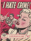 I Hate Crime!  #9 ([October 1954?])
