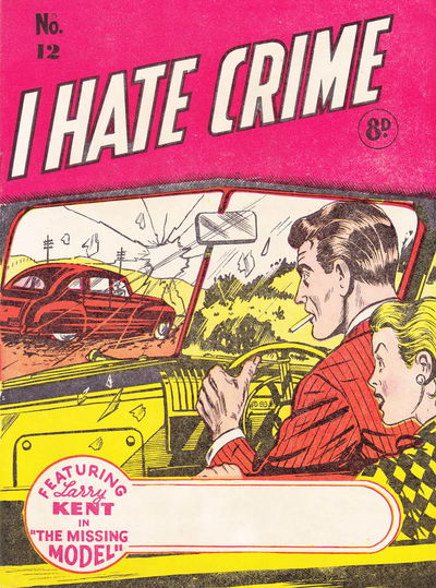 I Hate Crime! (Times, 1954? series) #12 [January 1955?]