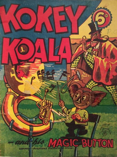 Kokey Koala and His Magic Button (Elmsdale Publications, 1947 series) #nn [2] August 1948