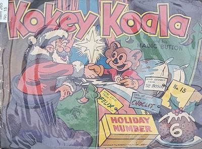 Kokey Koala and His Magic Button (Elmsdale Publications, 1948 series) #15 — Holiday Number ([April 1949?])