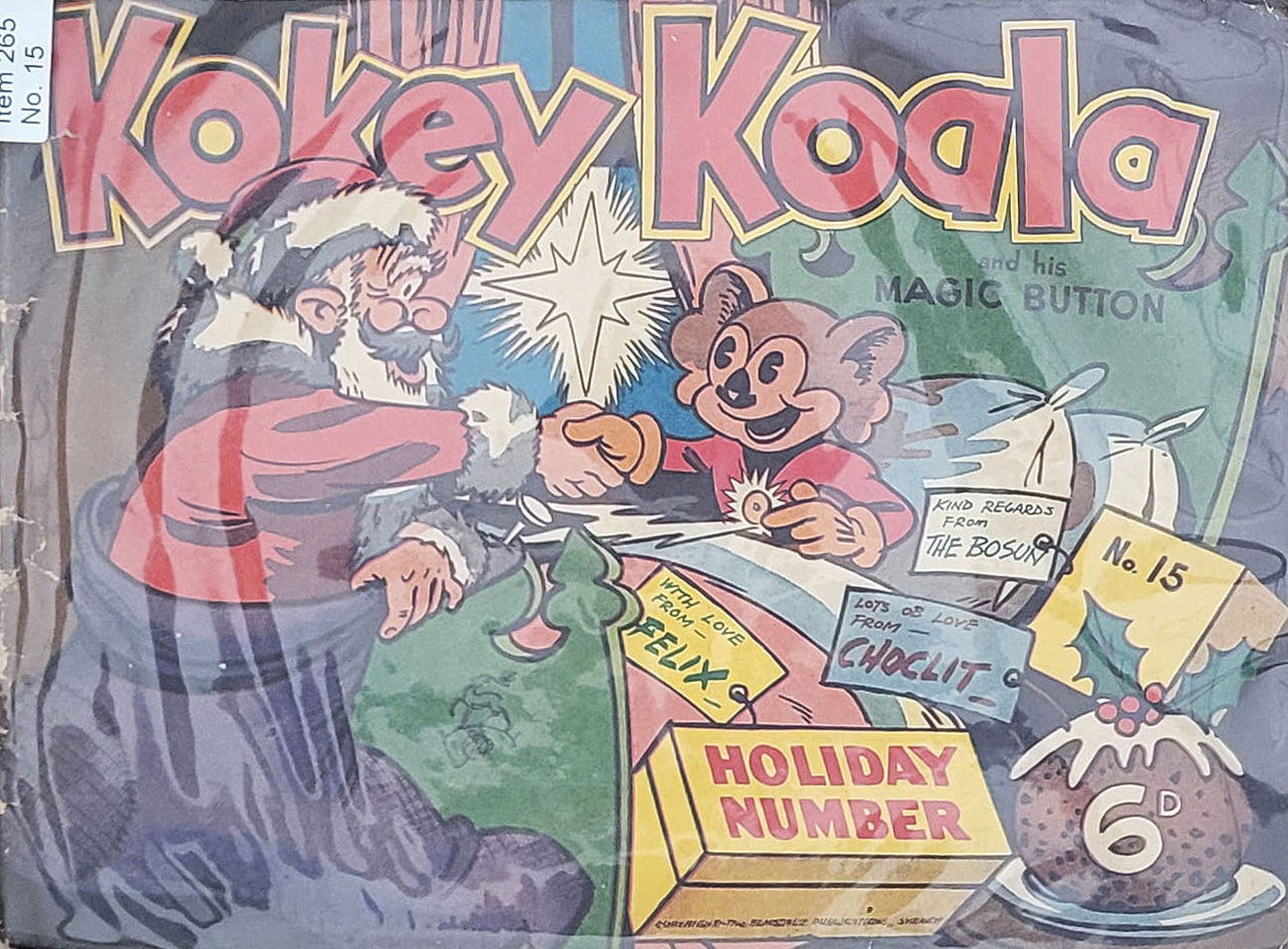 Kokey Koala and His Magic Button (Elmsdale Publications, 1948 series)  #15 ([April 1949?]) — Holiday Number