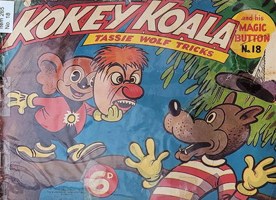 Kokey Koala and His Magic Button (Elmsdale Publications, 1948 series) #18 — Tassie Wolf Tricks ([July 1949?])