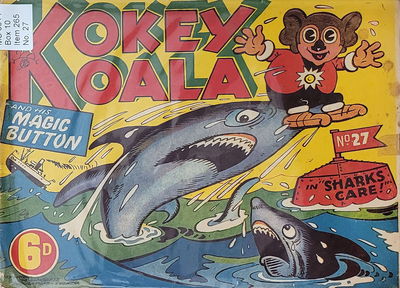 Kokey Koala and His Magic Button (Elmsdale Publications, 1948 series) #27 — Chark's Care! ([April 1950?])