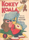 Kokey Koala and His Magic Button (Elmsdale Publications, 1948 series)  #43 ([August 1951?])