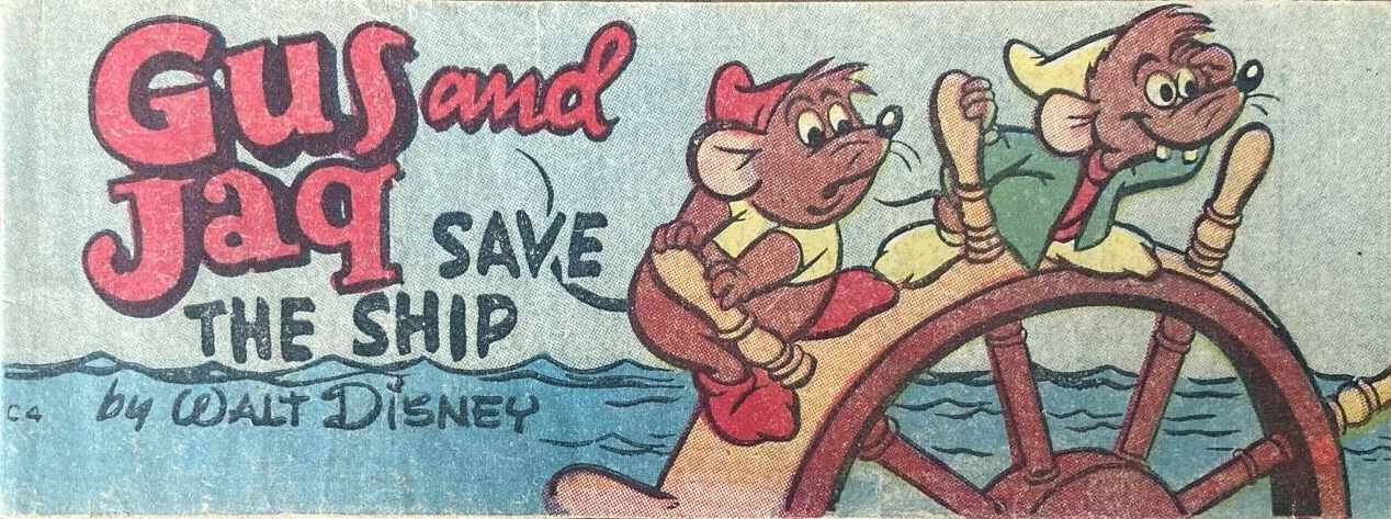 Weeties/Kornies Free! Walt Disney Comics (Nabisco, 1951? series) #C4 — Gus and Jaq ([April 1952?])
