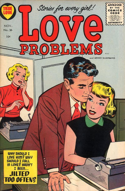 True Love Problems and Advice Illustrated  #36 (November 1955)