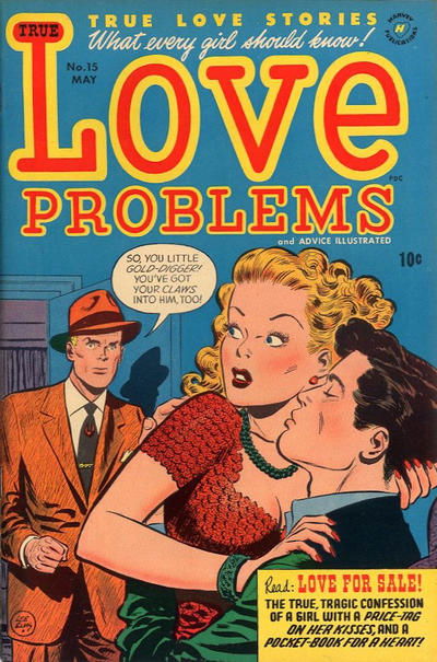 True Love Problems and Advice Illustrated (Harvey, 1949 series) #15 (May 1952)