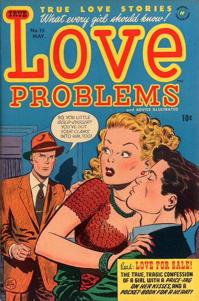 True Love Problems and Advice Illustrated  #15 (May 1952)