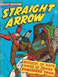 Straight Arrow Giant Edition (Jubilee, 1970) #40-84 (April 1970)