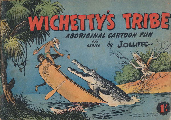 Wichetty's Tribe Aboriginal Cartoon Fun (ANL, 1951 series)  ([November 1951?])