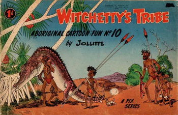 Witchetty's Tribe Aboriginal Cartoon Fun (Sungravure, 1952 series) #10 ([1958?])