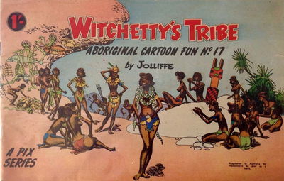 Witchetty's Tribe Aboriginal Cartoon Fun (Sungravure, 1952 series) #17