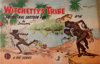 Witchetty's Tribe Aboriginal Cartoon Fun  #16 ([1960?])