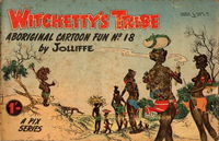 Witchetty's Tribe Aboriginal Cartoon Fun (Sungravure, 1952 series) #18 [1960?]