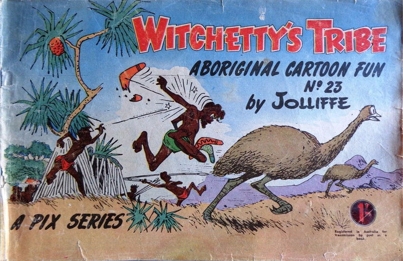 Witchetty's Tribe Aboriginal Cartoon Fun (Sungravure, 1952 series) #23 ([1962?])