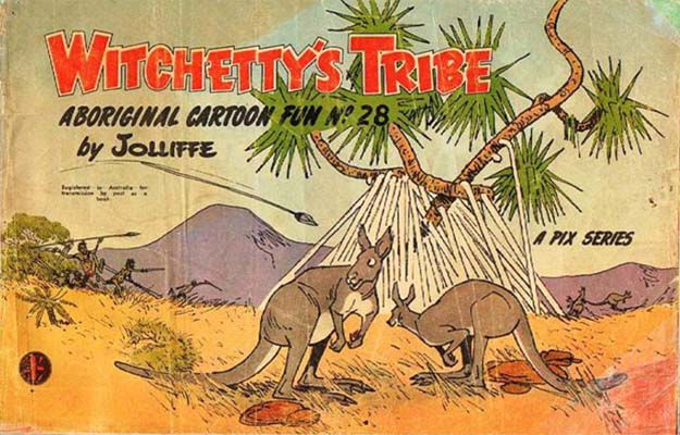 Witchetty's Tribe Aboriginal Cartoon Fun (Sungravure, 1952 series) #28 ([April 1964?])