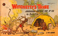 Witchetty's Tribe Aboriginal Cartoon Fun (Sungravure, 1952 series) #30 [1964?]