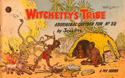 Witchetty's Tribe Aboriginal Cartoon Fun  #30 ([1964?])