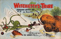 Witchetty's Tribe Aboriginal Cartoon Fun (Sungravure, 1952 series) #31 [April 1965?]