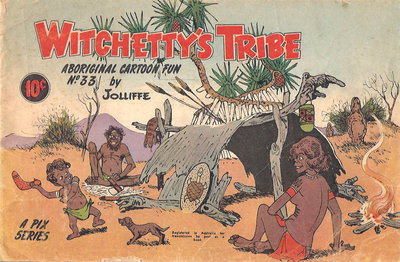 Witchetty's Tribe Aboriginal Cartoon Fun  #33 ([1966?])