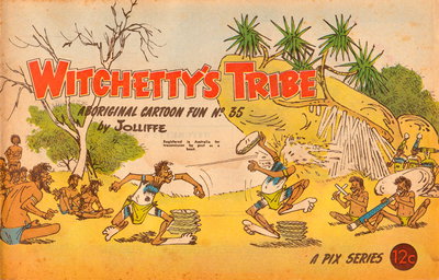 Witchetty's Tribe Aboriginal Cartoon Fun  #35 (1966)