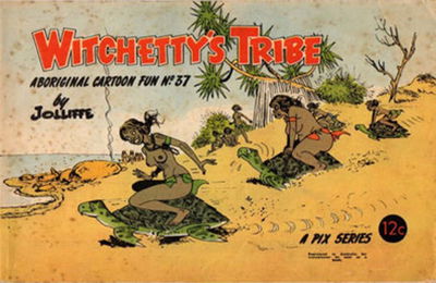 Witchetty's Tribe Aboriginal Cartoon Fun (Sungravure, 1952 series) #37 ([1967?])