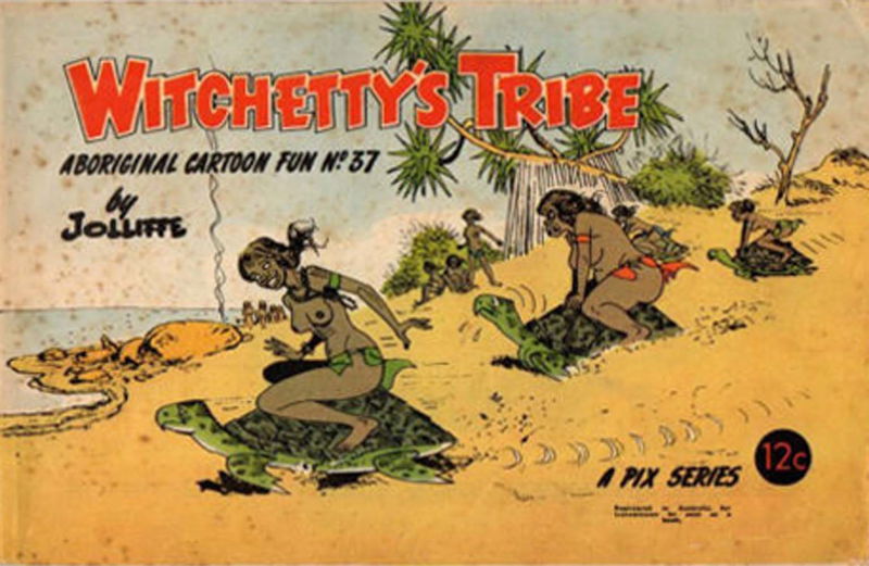 Witchetty's Tribe Aboriginal Cartoon Fun (Sungravure, 1952 series) #37 ([1967?])