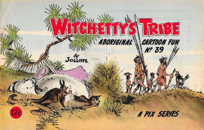 Witchetty's Tribe Aboriginal Cartoon Fun  #39 ([1967?])