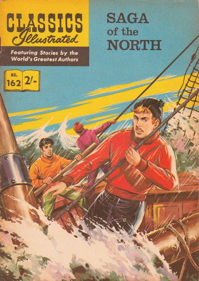 Classics Illustrated (Thorpe & Porter, 1962? series) #162 — Saga of the North [January 1964?]