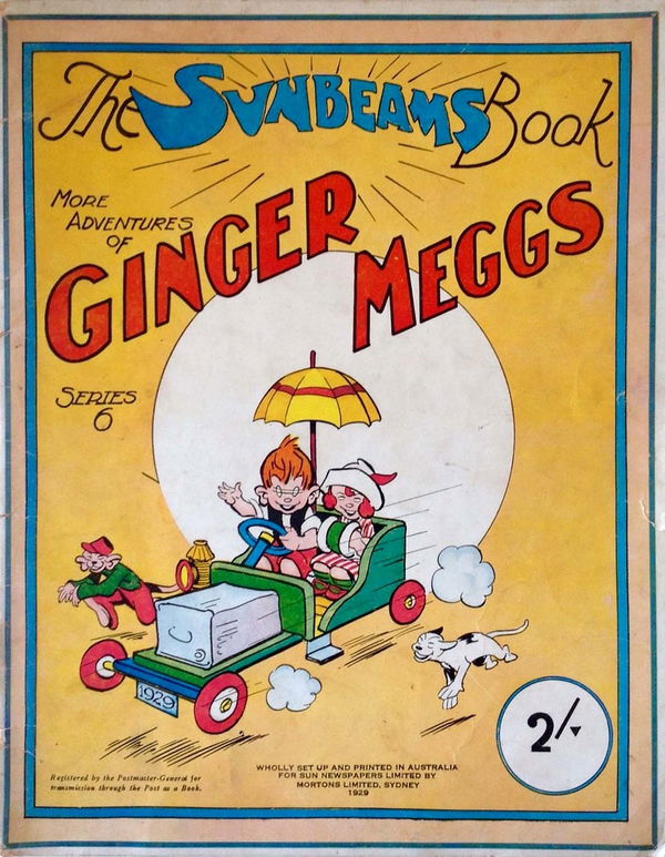 The "Sunbeams" Book (ANL, 1924 series) #6 (December 1929) —More Adventures of Ginger Meggs