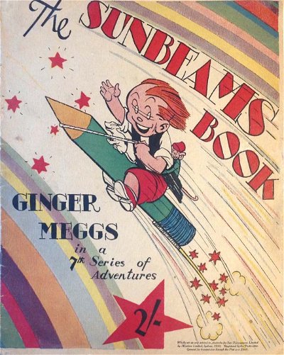 The "Sunbeams" Book (ANL, 1924 series) #7 (December 1930) —Ginger Meggs