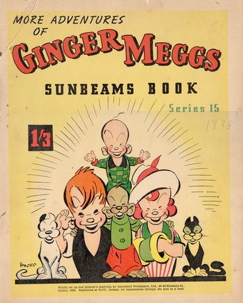 The "Sunbeams" Book (ANL, 1924 series) #15 — More Adventures of Ginger Meggs ([December 1938])