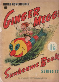 The "Sunbeams" Book (ANL, 1924 series) #17 — More Adventures of Ginger Meggs [1940]