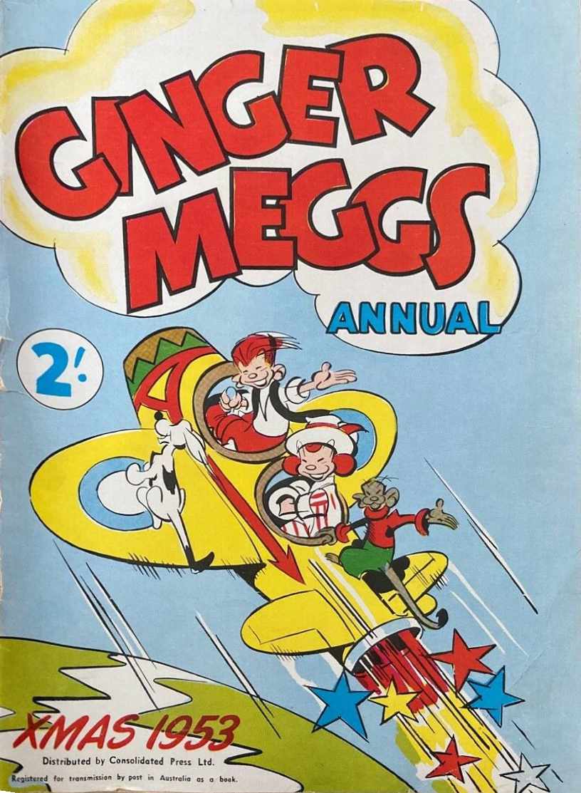 Ginger Meggs Annual (Shakespeare Head, 1952 series)  — Xmas 1953 (December 1953)