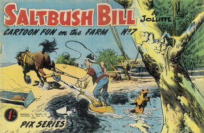 Saltbush Bill Cartoon Fun on the Farm  #7 ([October 1952?])