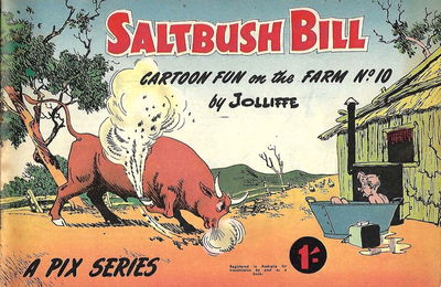 Saltbush Bill Cartoon Fun on the Farm (Sungravure, 1947 series) #10 [April 1955?]