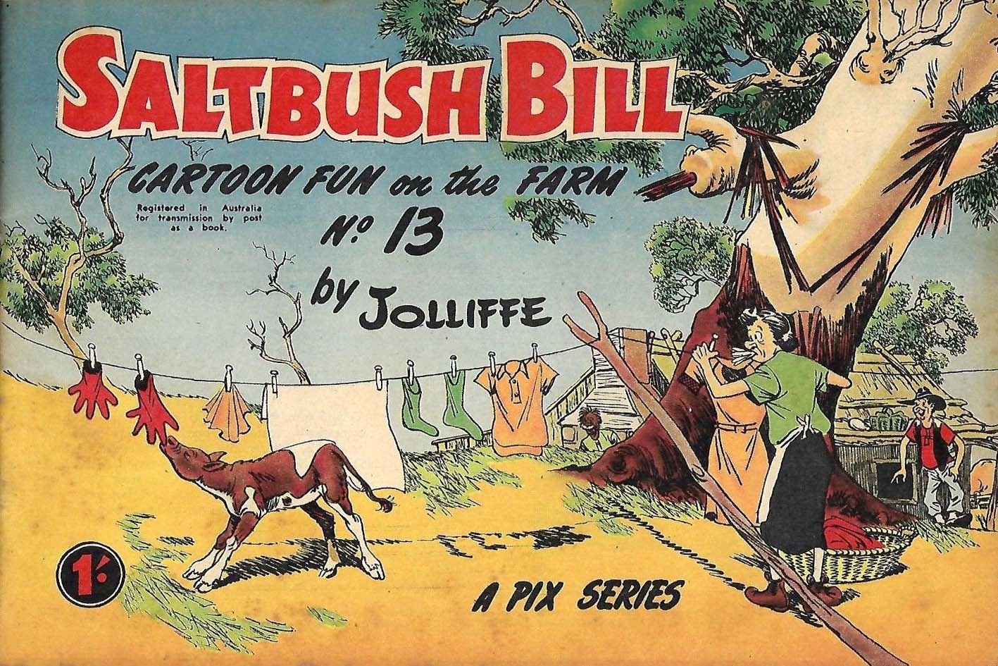 Saltbush Bill Cartoon Fun on the Farm (Sungravure, 1947 series) #13 ([October 1956?])