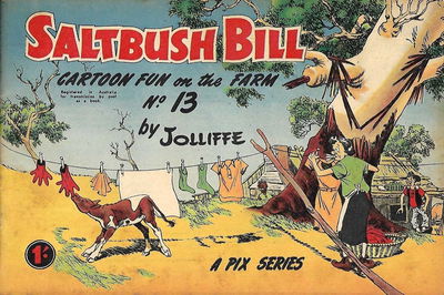 Saltbush Bill Cartoon Fun on the Farm (Sungravure, 1947 series) #13 [October 1956?]