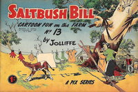 Saltbush Bill Cartoon Fun on the Farm  #13 ([October 1956?])