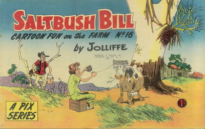 Saltbush Bill Cartoon Fun on the Farm  #16 ([1957?])