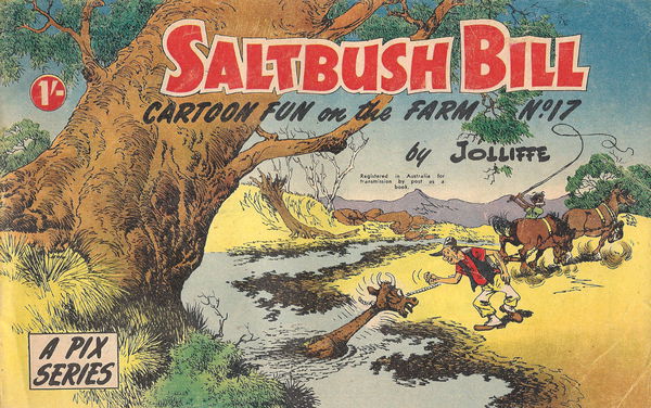 Saltbush Bill Cartoon Fun on the Farm (Sungravure, 1947 series) #17 ([1958?])