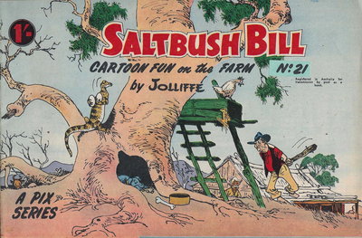 Saltbush Bill Cartoon Fun on the Farm  #21 (1959)